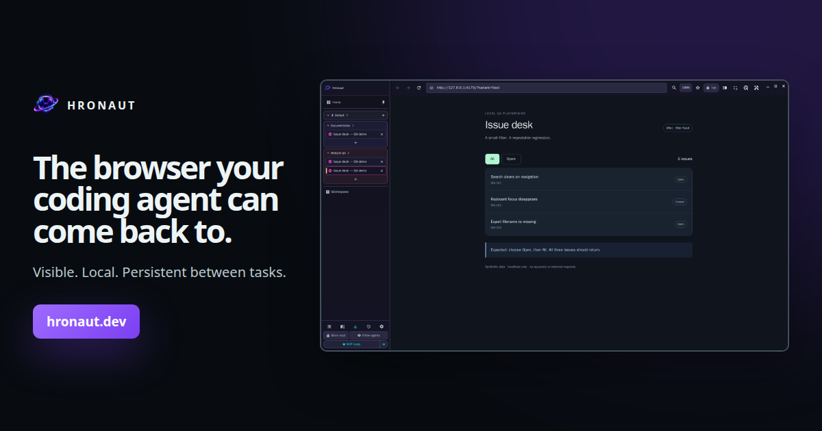 I built Hronaut, a local browser workspace that survives coding-agent sessions — looking for feedb